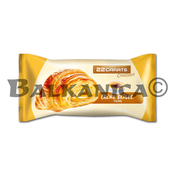 52 G CROISSANT WITH CREME BRULEE CREAM 22 CARATS